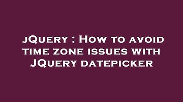 jQuery : How to avoid time zone issues with JQuery datepicker