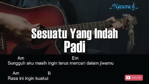 Padi - Sesuatu Yang Indah Guitar Chords Lyrics
