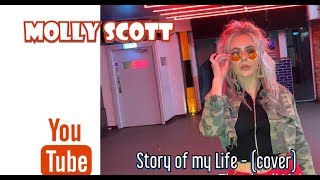 Story of my Life - Molly Scott