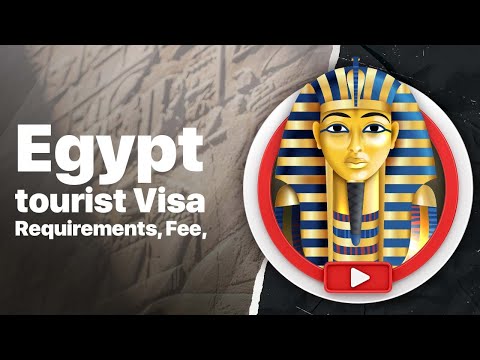 Egypt tourist visa, requirements, cost, application form