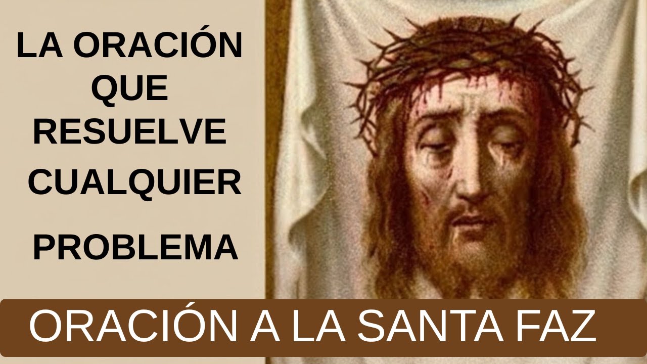 🙏 Esta Oración a la Santa Faz Está Cambiando Vidas | Reza con Fe