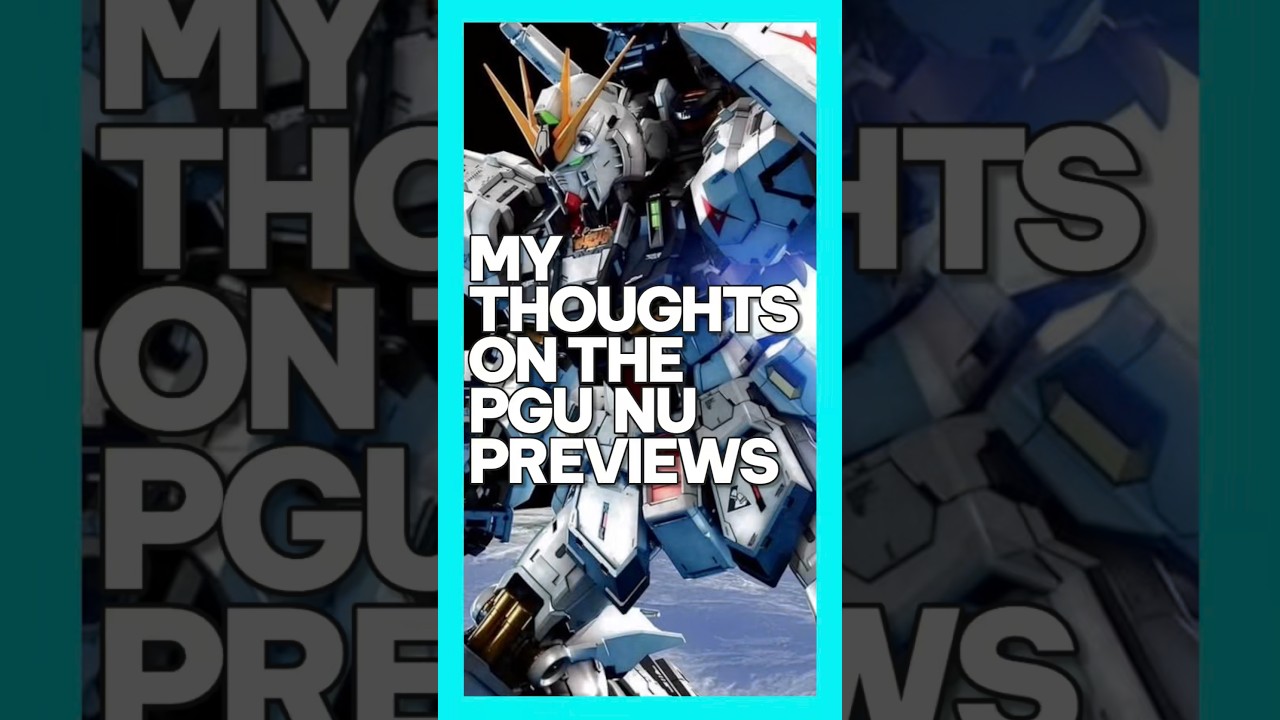 Мысли о превью ПГУ Nu Gundam 