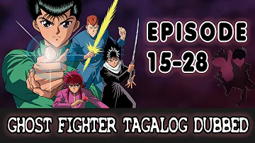 Ghost Fighter (TAGALOG) - Episode 15-28