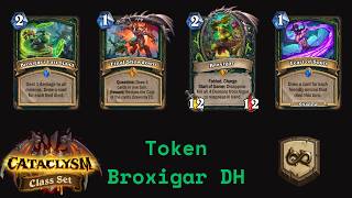 Token Broxigar DH, Difficult Deck To Play! (Hearthstone Wild)