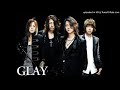 GLAY - Apologize (HQ)