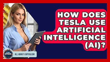 How Does Tesla Use Artificial Intelligence (AI)? - All About Capitalism
