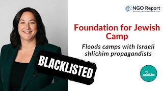 Foundation for Jewish Camp EXPOSED? Israel Education, Youth Influence &amp; Human Rights Debate