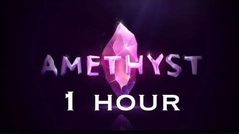 Amethyst 1 hour