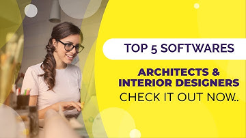 Top 10 Architectural and Interior Designing Software