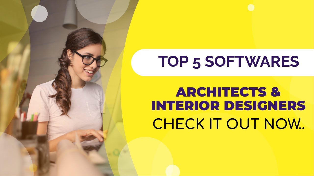 Top 10 Architectural and Interior Designing Software - YouTube