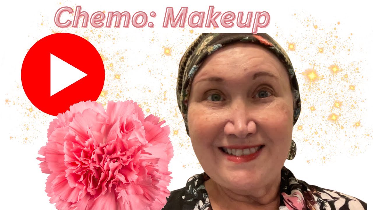 GRWM on Chemo. Makeup Tips. Life is bright with cancer.