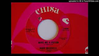 Motown &amp; Motown Related: Hugh Masekela &quot;Make Me A Potion&quot; Chisa 8009 Sept-1970