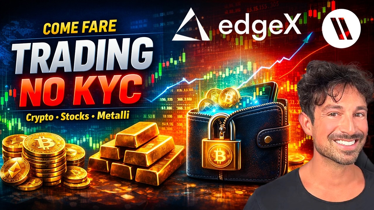 COME FARE TRADING NO KYC SU CRYPTO, STOCKS E METALLI: edgeX DEX - YouTube