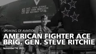 American Fighter Ace Brig. Gen. Steve Ritchie