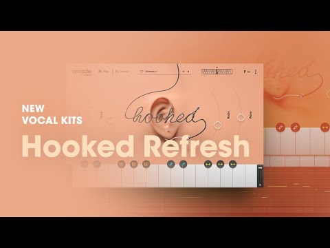 Arcade by Output - Hooked Refresh!