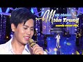 MƯA CHIỀU MIỀN TRUNG - NGUYỄN THÀNH VIÊN [ MV OFFICIALL ]