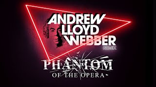 The Phantom of the Opera (ABOUT THAT - Visualiser)  |  Andrew Lloyd Webber