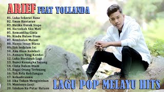 YOLLANDA FEAT ARIEF FULL ALBUM 2021 - LUKA SEKERAT RASA, EMAS HANTARAN, HARUSKAH AKU MATI