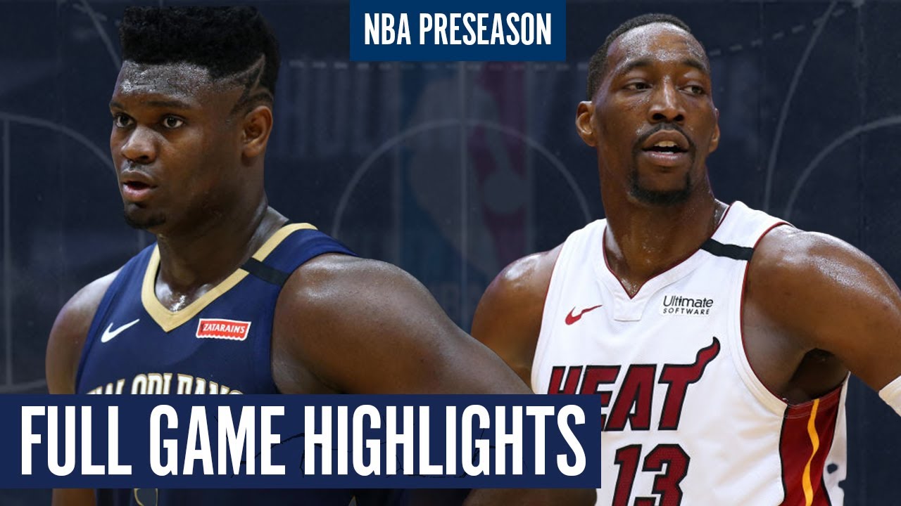 new-orleans-pelicans-vs-miami-heat-game-highlights-nba-preseason