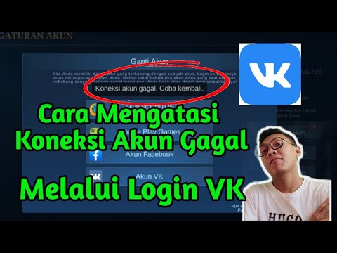 Cara mengatasi koneksi akun gagal di ml lewat VK (Cara mengatasi tidak bisa ganti akun ml)