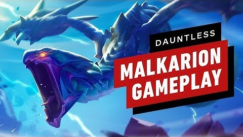5 Minutes of Dauntless - Malkarion Gameplay