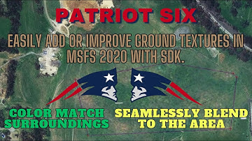 43 MSFS 2020 SDK TUTORIAL-Easily Create Ground Textures That Seamlessly Blend into surrounding area.