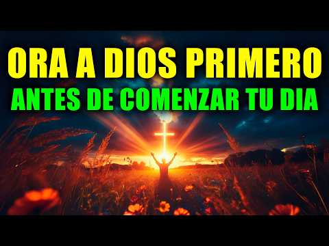 ORACIÓN PODEROSA DE LA MAÑANA 🙏 | Dios Trae Sanidad y Restauración a Tu Vida Hoy