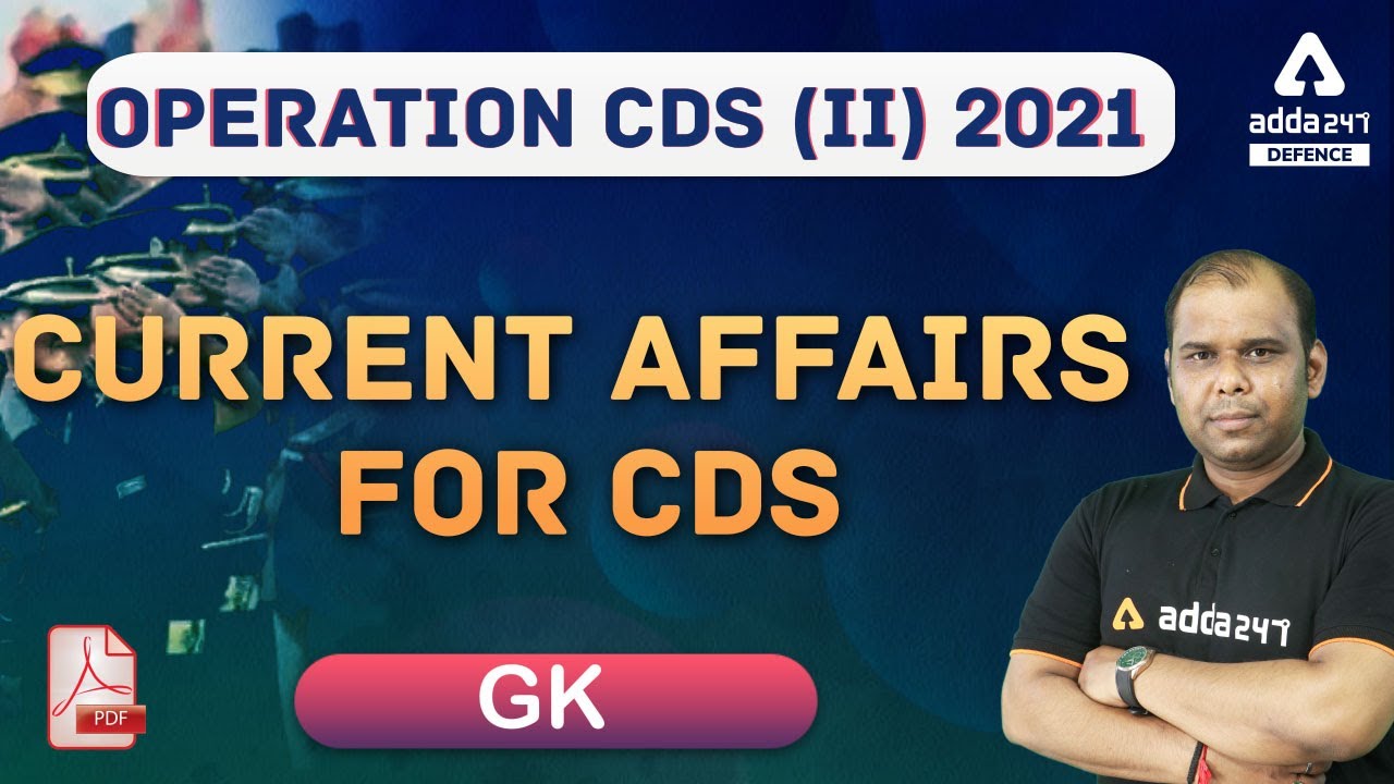 CDS 2 2021 | General Knowledge | Current Affairs for CDS | CDS Exam ...