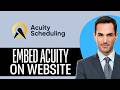 How to Embed Acuity Scheduling on Website (2026) Step-by-Step Full Guide