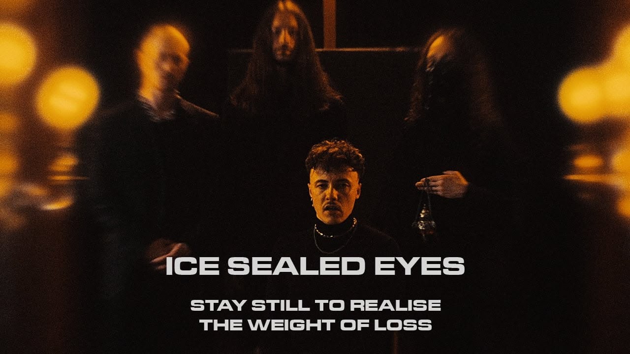 Ice Sealed Eyes – Stay Still To Realise The Weight Of Loss (OFFICIAL VIDEO) adlı videoyu YouTube'da izle Ice Sealed Eyes – Stay Still To Realise The Weight Of Loss (OFFICIAL VIDEO) adlı videoyu YouTube'da izle