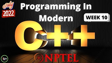 NPTEL Programming In Modern C++ Week 10 Quiz Assignment Solution | July 2022 | IIT Kharagpur