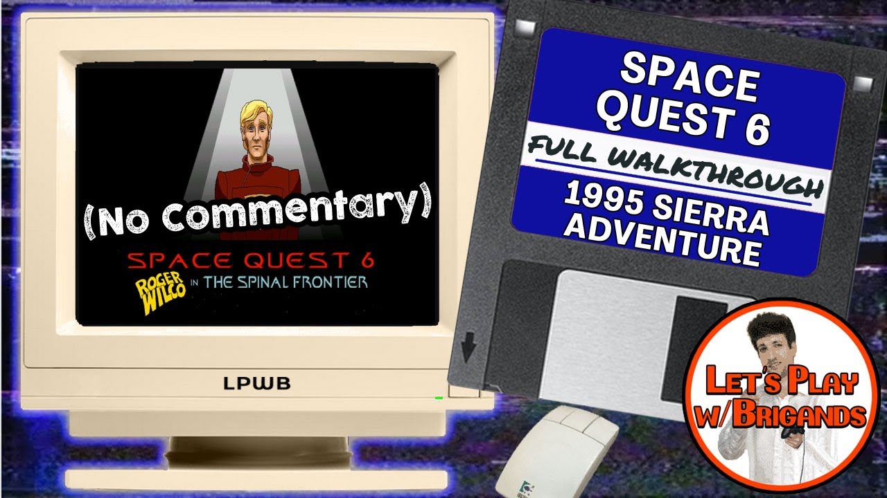 Space Quest 6: Roger Wilco in the Spinal Frontier (Walkthrough