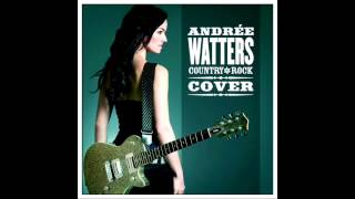 Andree Watters - Proud Mary