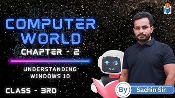 Understanding Windows 10 | Chapter 2 | Class - 3rd | By - Sachin Sir | Jagriti Publication |