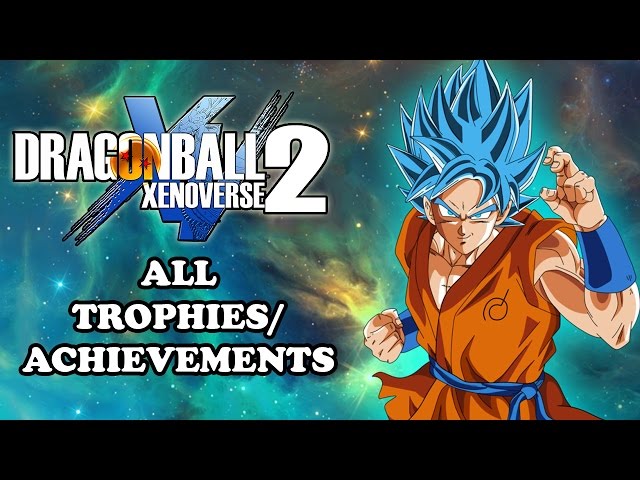 Dragon Ball Xenoverse ~ Trophy Guide and Roadmap - Dragon Ball Xenoverse 