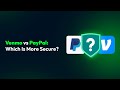 Venmo vs PayPal: Which Is More Secure?