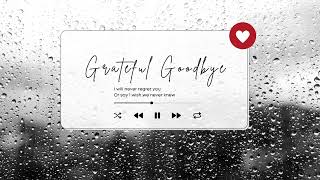 Grateful Goodbye