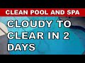 How To Clear Up Cloudy Swimming Pool Water