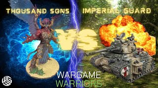 Thousand Sons Vs Imperial Guard Live Battle Report