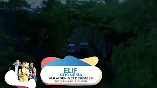 FTV Elif SCTV mulai Senin, 21 Desember 2020, Pukul 12.30 WIB