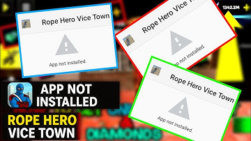 Rope Hero APK Not Installing in Android 🔥 100% Working Fix!