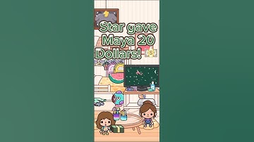 Star gave Maya 20 Dollars! 💵 😲😌