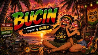 BUCIN 💚 | Reggae Komedi Paling Santai 2026 | Original by GOBER