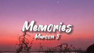 Memories (Lyrics) - Maroon 5
