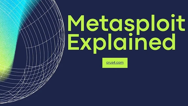Metasploit Explained: What is Metasploit (Metasploit Tutorial)