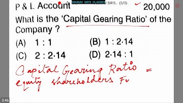 CAPITAL GEARING RATIO COMMERCE BCOM ,MCOM ,CA-CPT,IPCC,FINALS ,ICWA ,CS ,CMA ,CFA ,BBA ,MBA