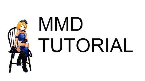 MMD Tutorial