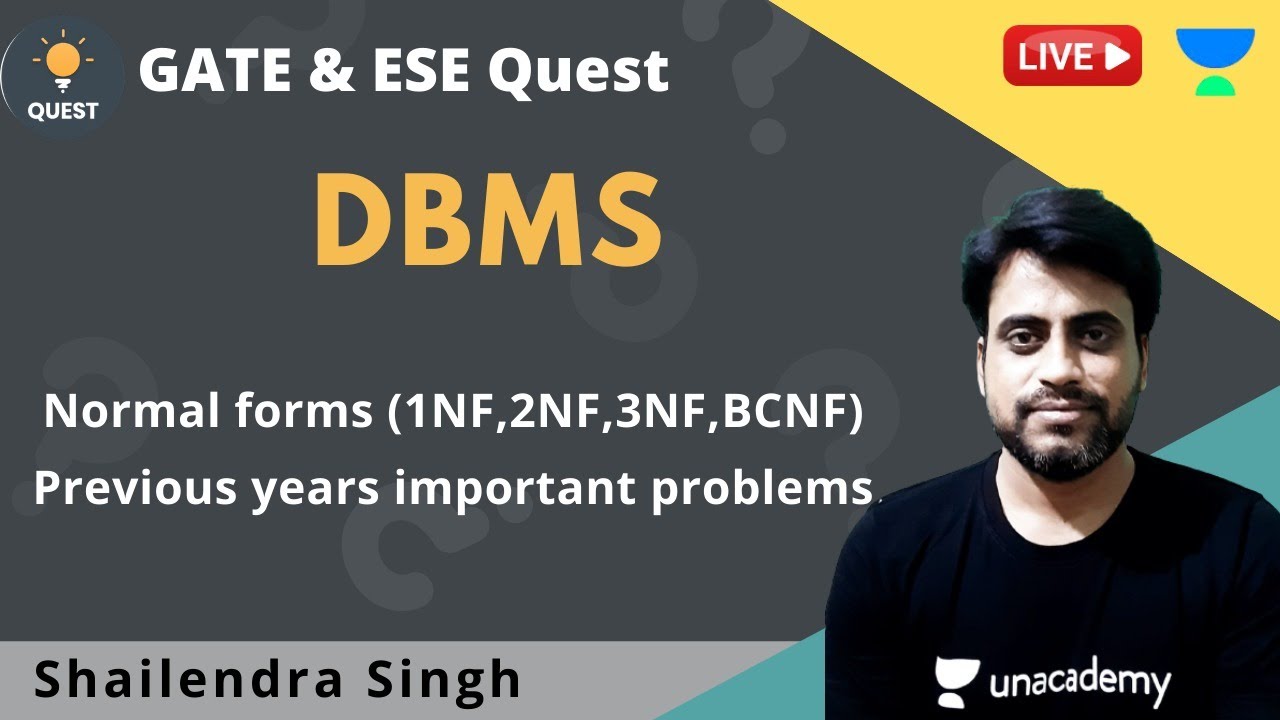 Normal forms (1NF,2NF,3NF,BCNF) PYQ'S | DBMS | Shailendra Singh | GATE ...