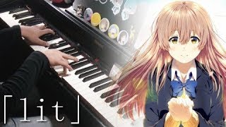 Koe no Katachi OST - lit [Extended Piano Cover] | 【聲の形】「lit」【ピアノ】 chords