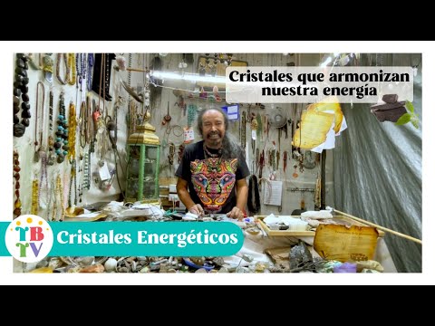 Cristales que armonizan nuestra energía | Cristales energéticos | Tu Bienestar TV